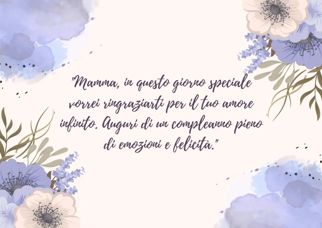 Auguri di buon compleanno emotivi per la mamma