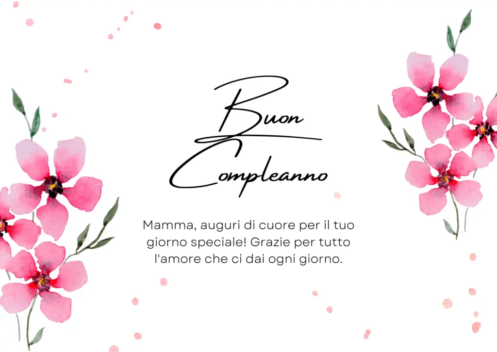 Auguri di buon compleanno per la mamma