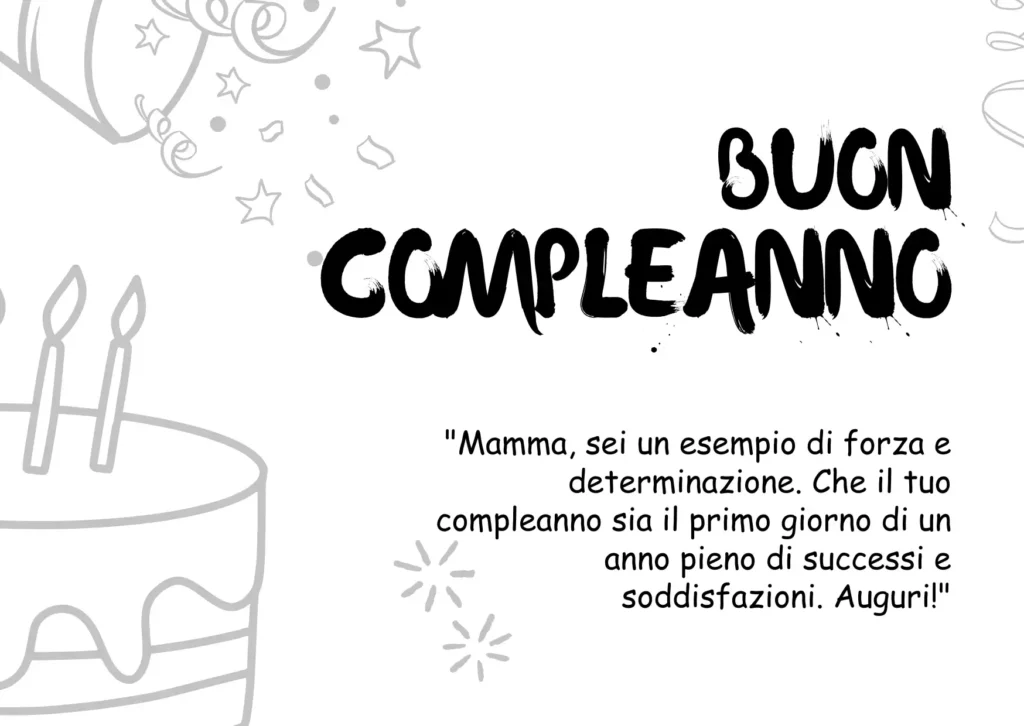 Auguri motivazionali di buon compleanno per la mamma