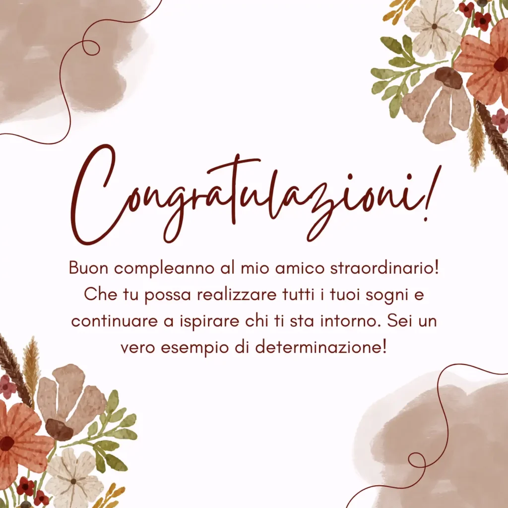 Auguri di buon compleanno motivazionali per un amico speciale