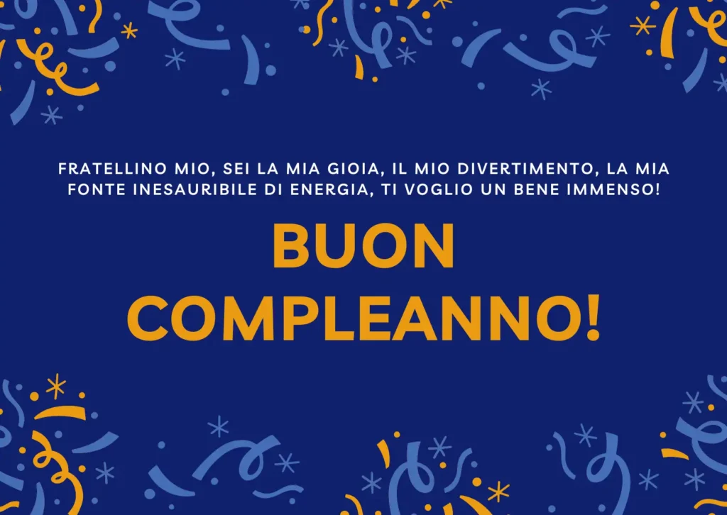 Auguri di buon compleanno per fratello minore