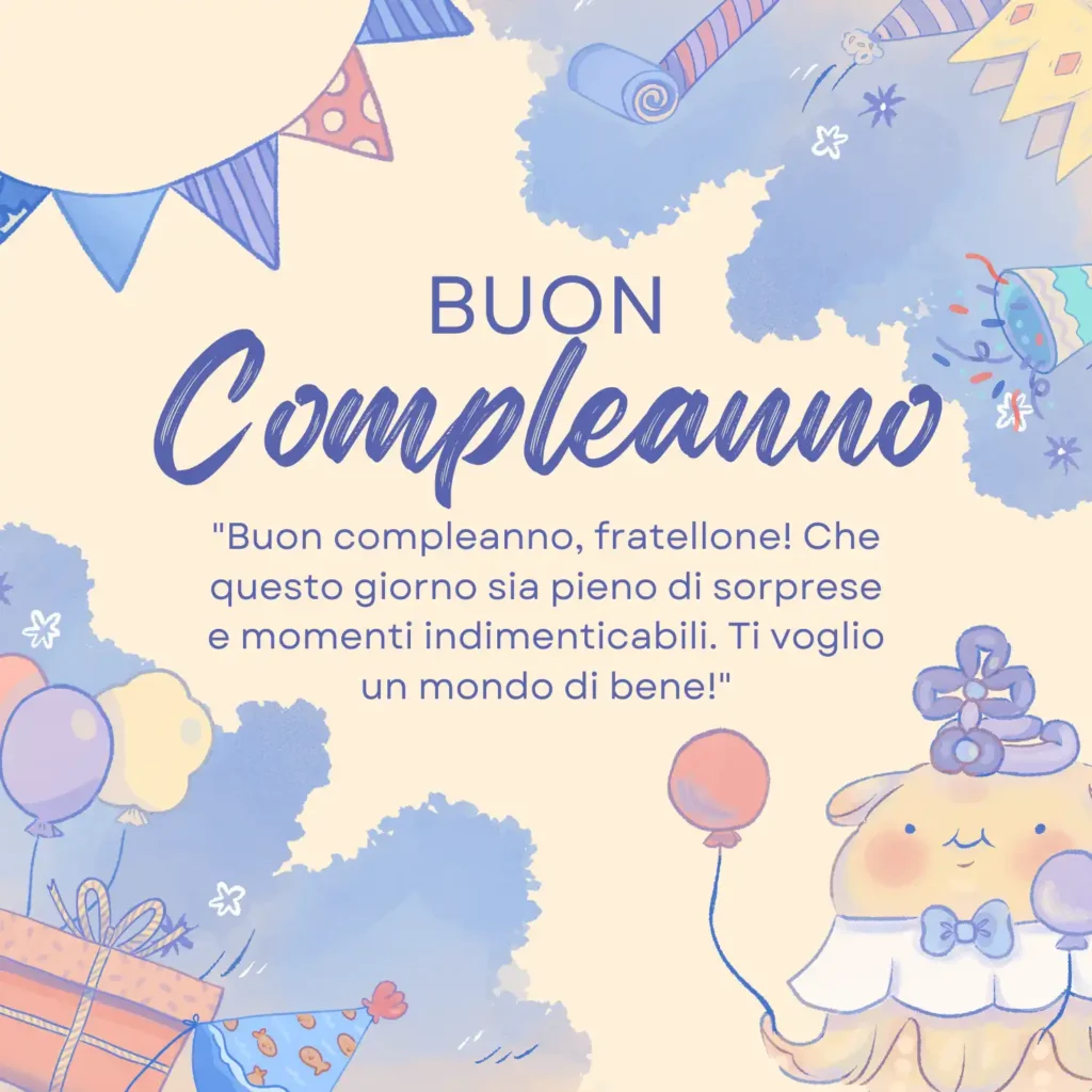 Auguri di buon compleanno per il fratello