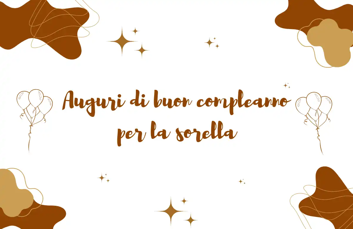 Auguri di buon compleanno per la sorella