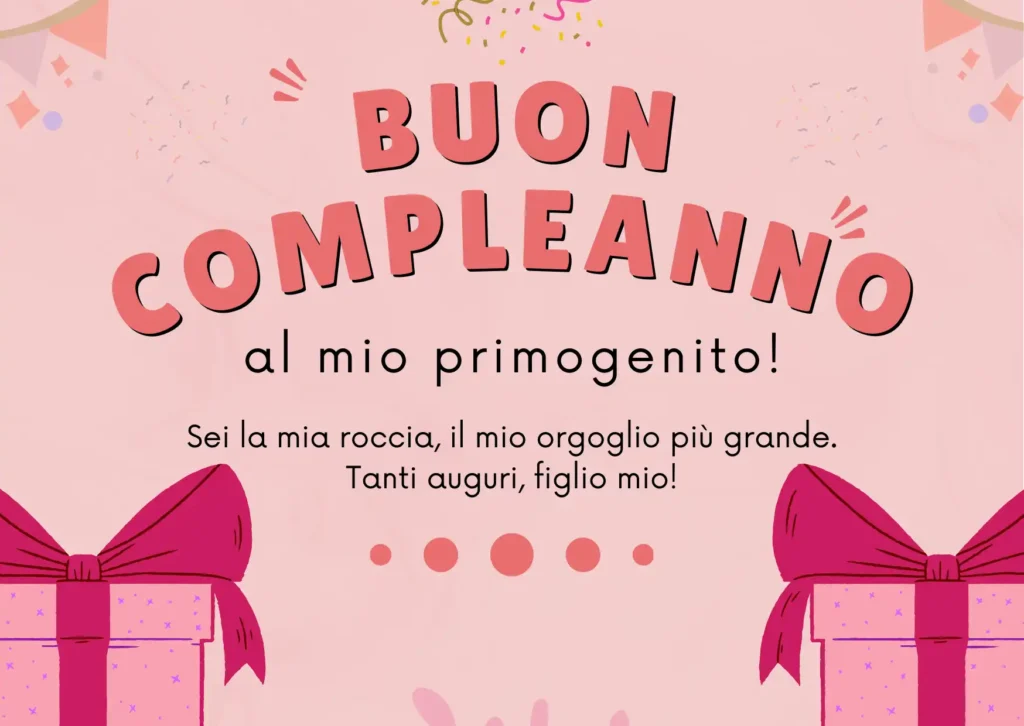 Auguri di compleanno per il figlio maggiore