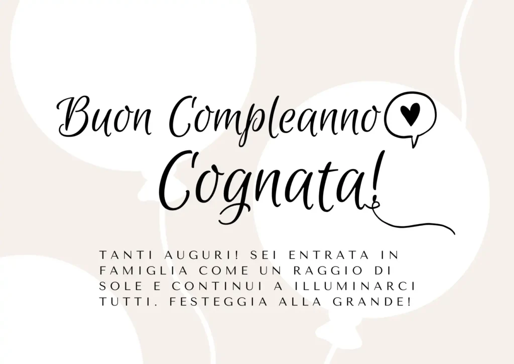 Buon Compleanno Cognata: Frasi di buon compleanno