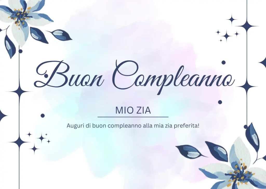 Buon compleanno Zia: Auguri brevi