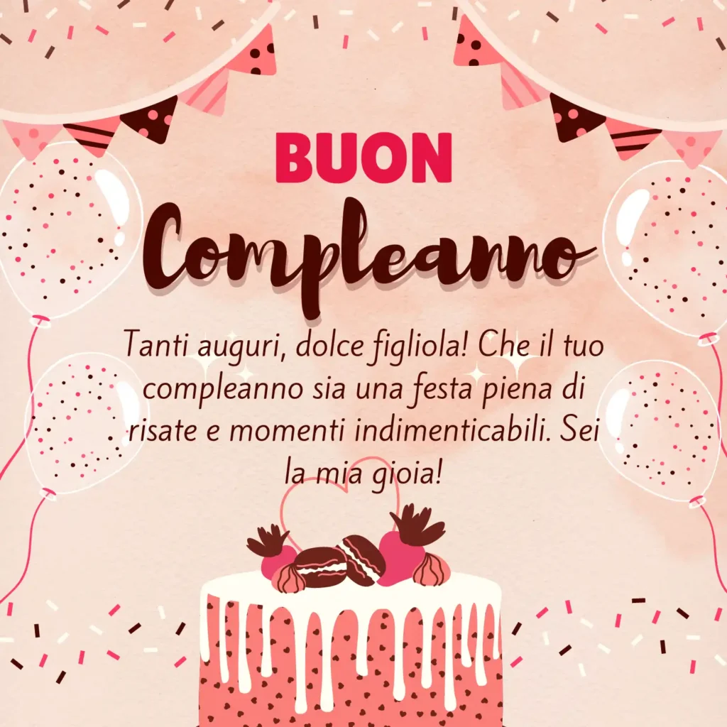 Frasi di compleanno divertenti per la figlia