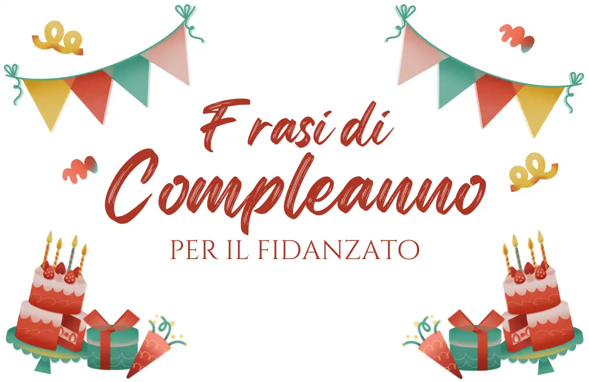 Frasi di compleanno per il fidanzato - Featured Image