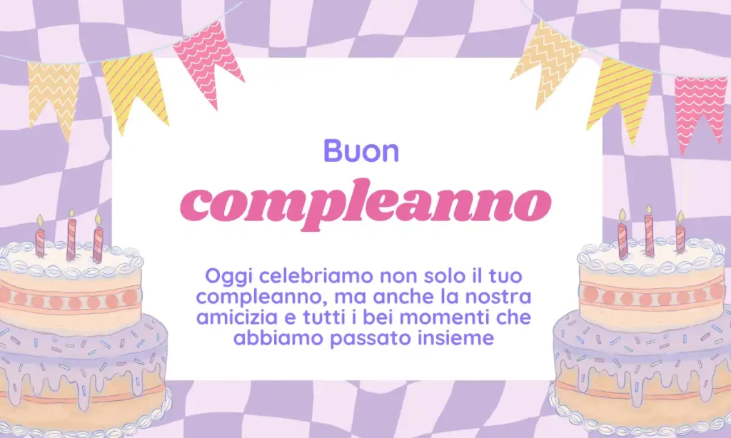 16 frasi speciali di auguri di compleanno per un amico intimo