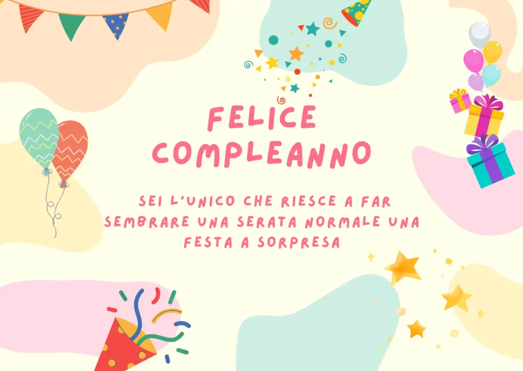 Auguri di buon compleanno divertenti per uomo - amico