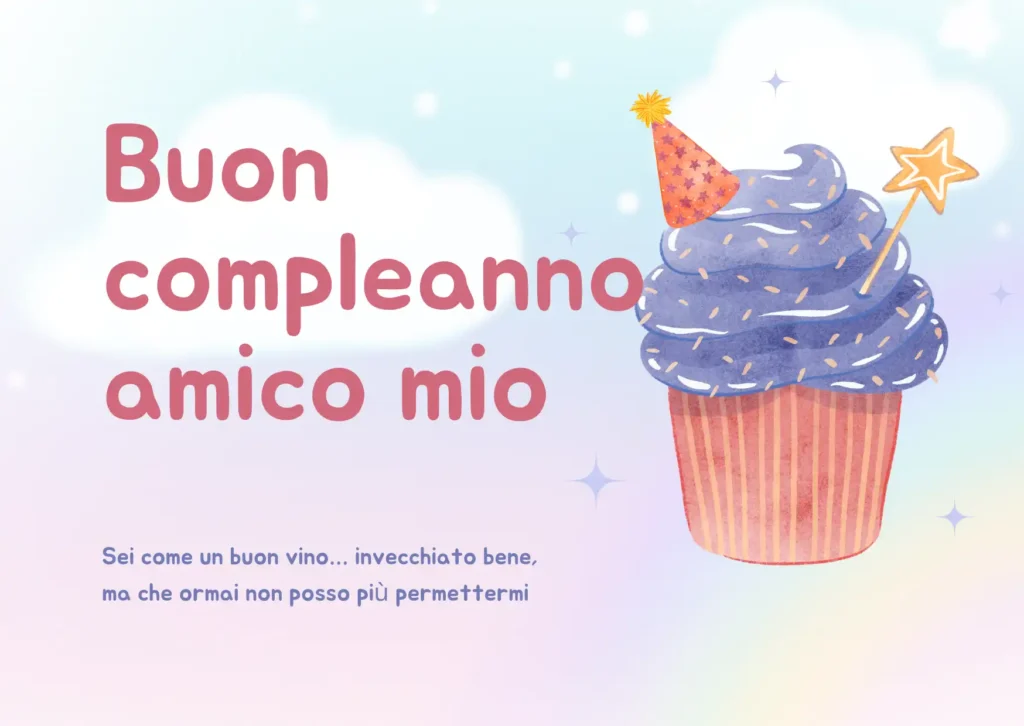 Auguri di buon compleanno divertenti per uomo - amico