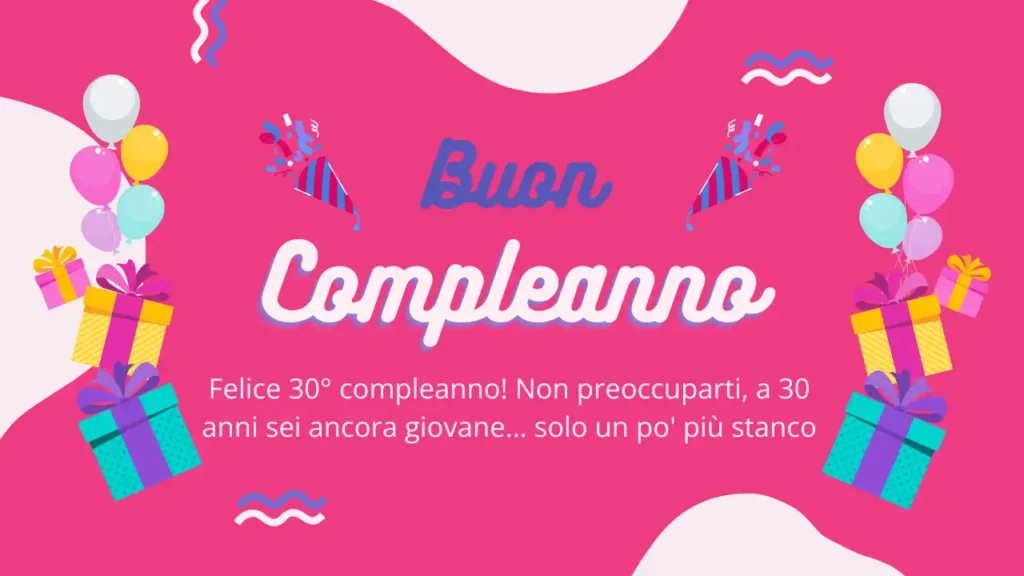 Buon 30° compleanno - Auguri divertenti