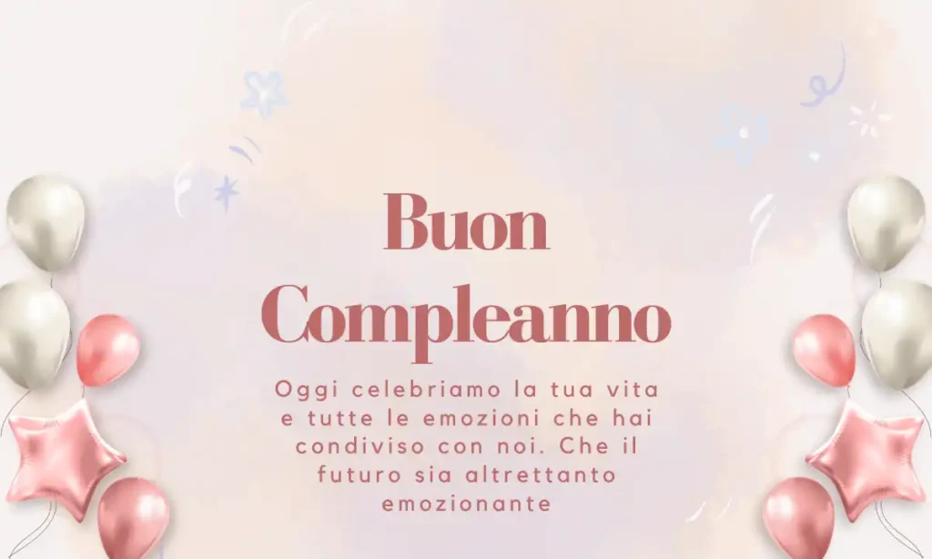 Buon 40° compleanno - Auguri emozionanti