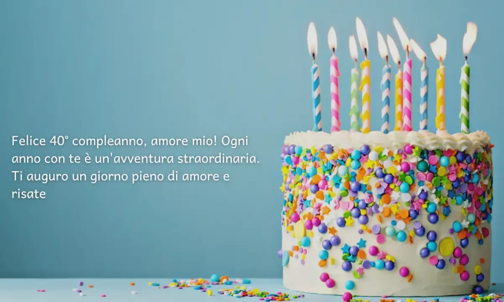 Buon 40° compleanno per il marito