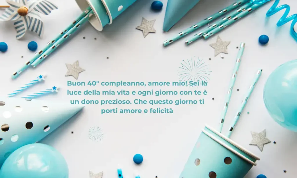 Buon 40° compleanno per il marito