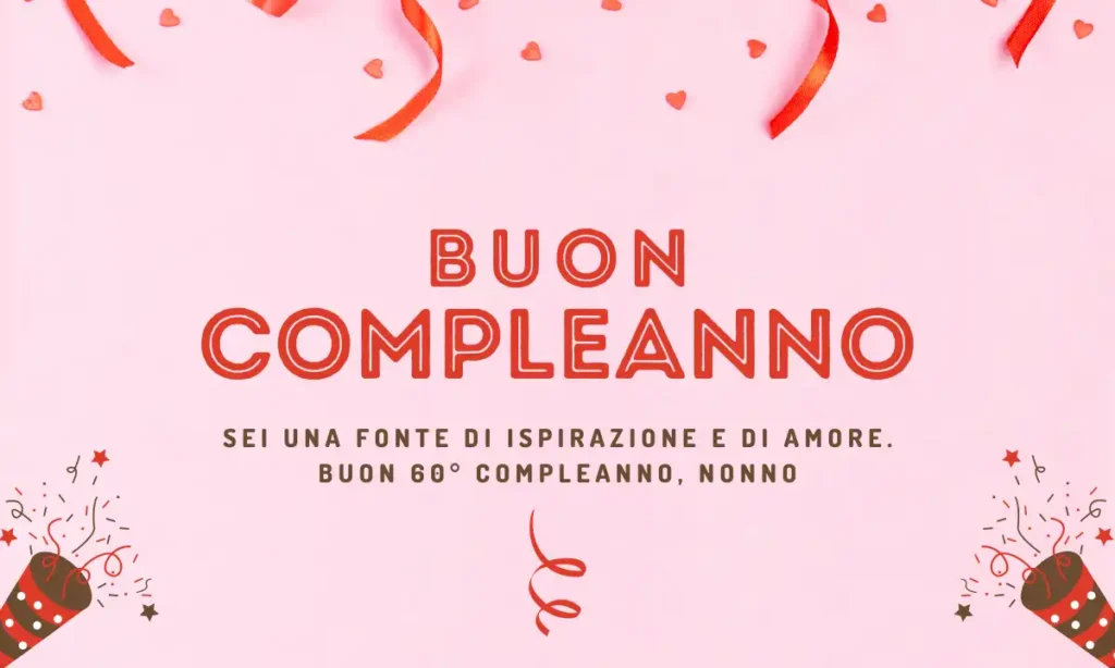 Buon 60° compleanno per il nonno