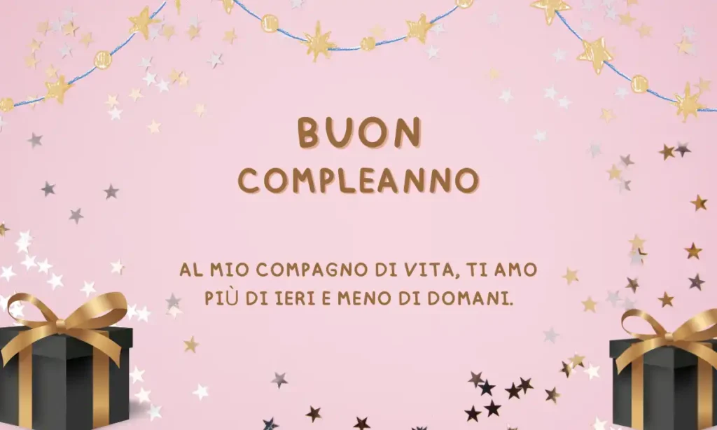 Buon Compleanno Amore Mio - Auguri Speciali per Marito