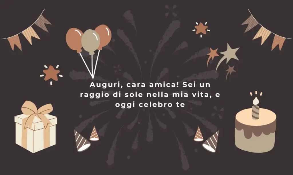 Frasi di buon compleanno dolci per un amica