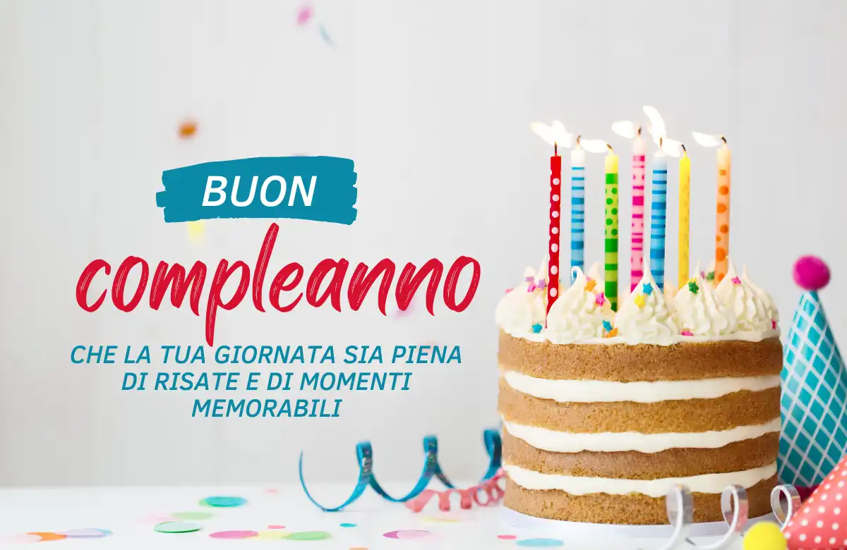 16 Frasi di Auguri di Compleanno Speciali